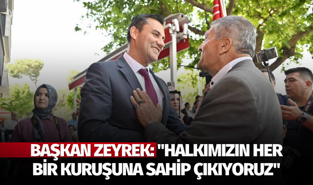 Başkan Zeyrek: "Halkımızın her bir kuruşuna sahip çıkıyoruz"