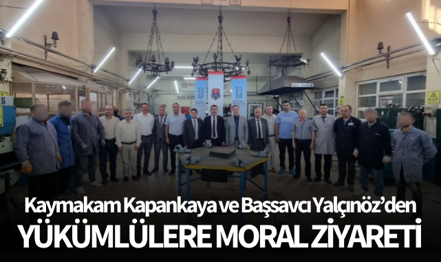 Kaymakam Kapankaya ve Başsavcı Yalçınöz'den yükümlülere moral ziyareti