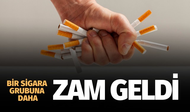 Bir sigara grubuna daha zam!