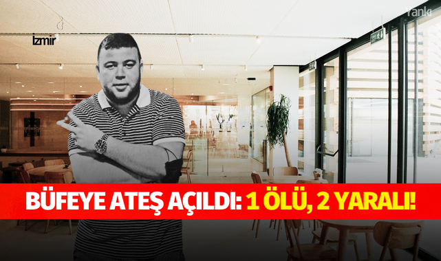 Büfeye ateş açıldı: 1 ölü, 2 yaralı!