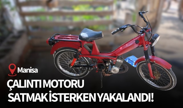 Çalıntı motoru satmak isterken yakalandı!
