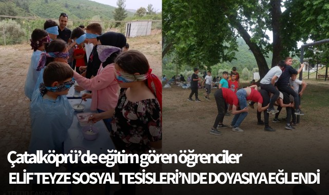 Çatalköprü'de eğitim gören öğrenciler, Elif Teyze Sosyal Tesisleri'nde doyasıya eğlendi
