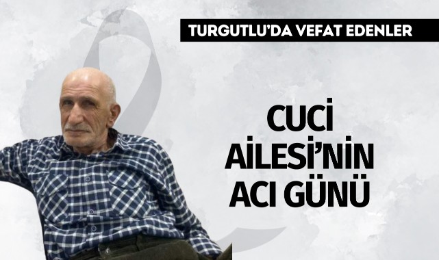 Cuci Ailesi’nin Acı Günü