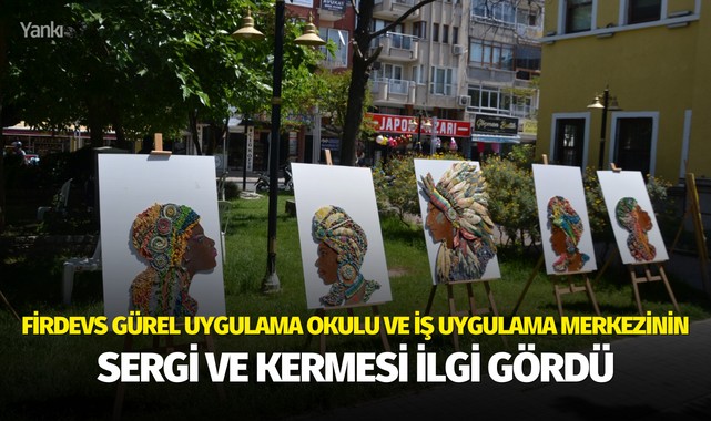 Firdevs Gürel Uygulama Okulu ve İş Uygulama Merkezinin sergi ve kermesi ilgi gördü