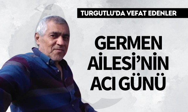 Germen Ailesi'nin Acı Günü