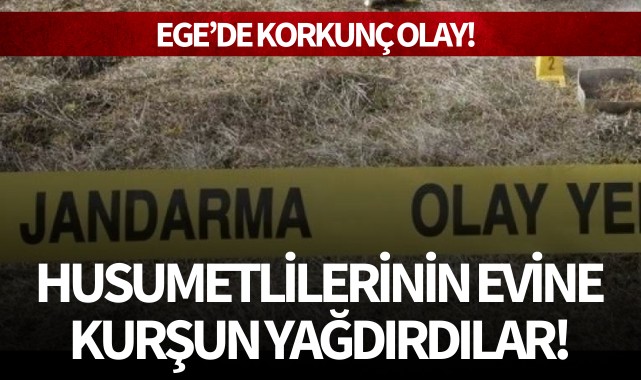 Husumetlilerinin evine kurşun yağdırdılar!