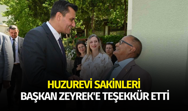 Huzurevi sakinleri Başkan Zeyrek'e teşekkür etti