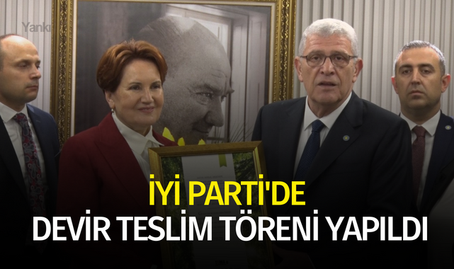 İYİ Parti'de devir teslim töreni yapıldı
