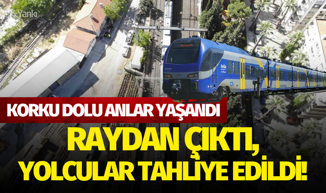 Korku dolu anlar yaşandı! Raydan çıktı, yolcular tahliye edildi..