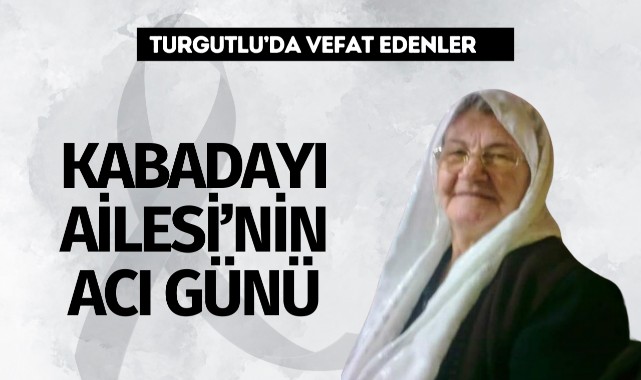 Kabadayı Ailesi’nin Acı Günü
