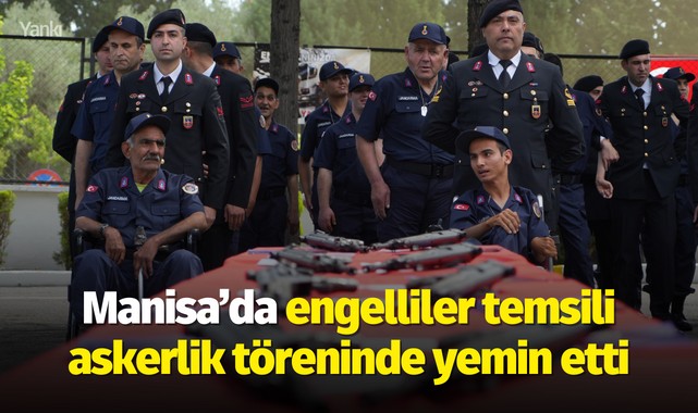 Manisa’da engelliler temsili askerlik töreninde yemin etti