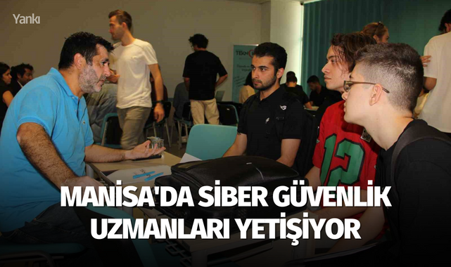 Manisa'da siber güvenlik uzmanları yetişiyor