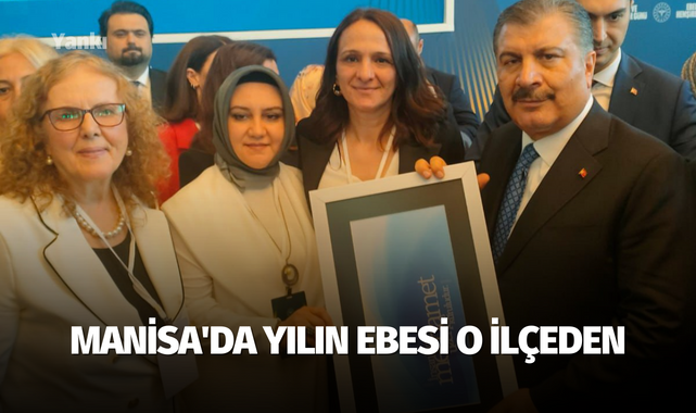 Manisa'da yılın ebesi o ilçeden