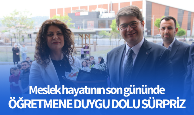 Meslek hayatının son gününde öğretmene duygu dolu sürpriz