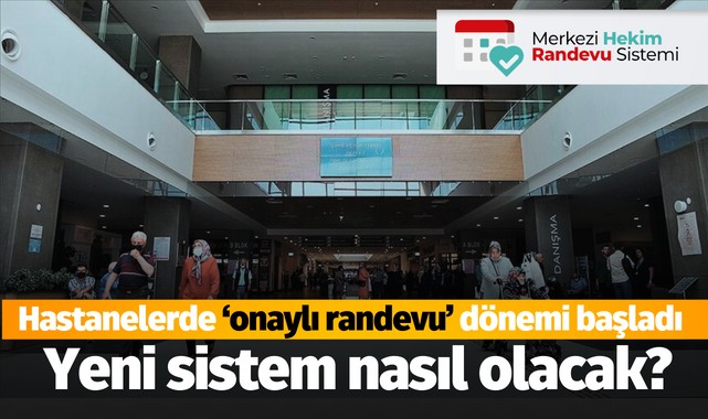 MHRS Onaylı Randevu Dönemi Başladı! Onaylı randevu nasıl oluşturulur?