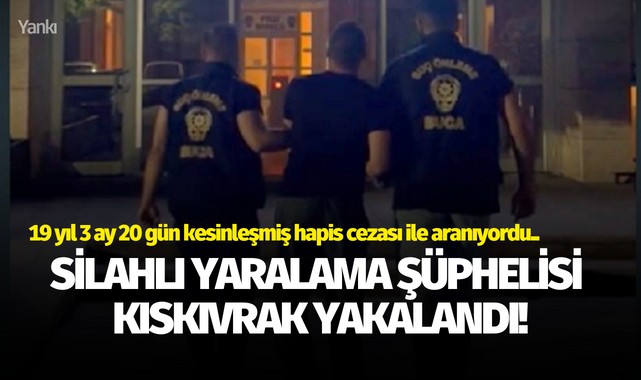 Silahlı yaralama şüphelisi kıskıvrak yakalandı!