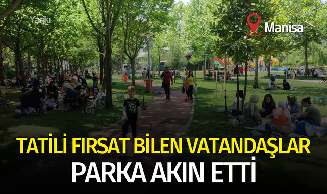 Tatili fırsat bilen vatandaşlar parka akın etti