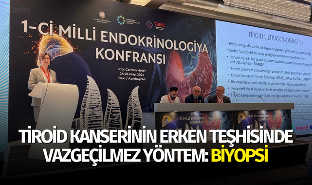 Tiroid kanserinin erken teşhisinde vazgeçilmez yöntem: Biyopsi
