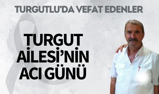 Turgut Ailesi'nin Acı Günü