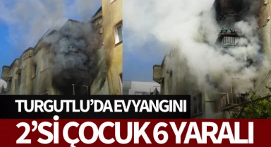 Turgutlu'da ev yangını: 2'si çocuk 6 yaralı