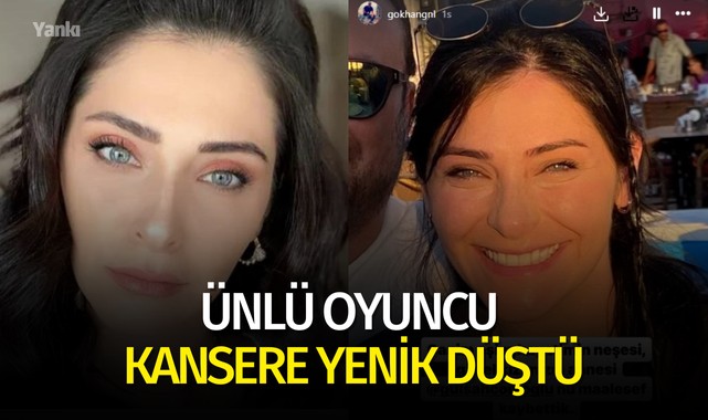 Ünlü oyuncu kansere yenildi