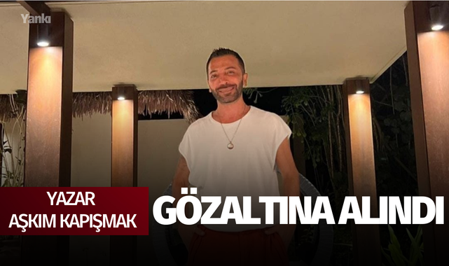 Yazar Aşkım Kapışmak gözaltına alındı
