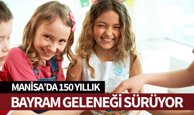 150 yıllık bayram geleneği sürüyor