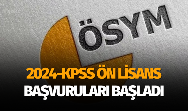 2024-KPSS Ön Lisans başvuruları başladı