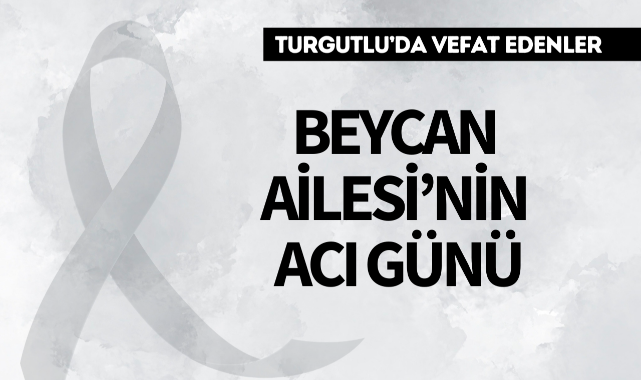 Beycan Ailesi'nin Acı Günü