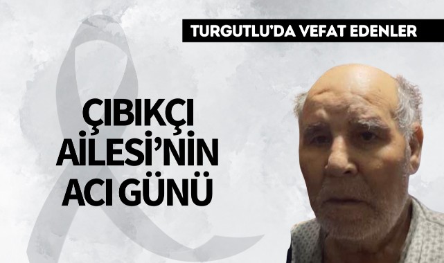 Çıbıkçı Ailesi'nin Acı Günü 