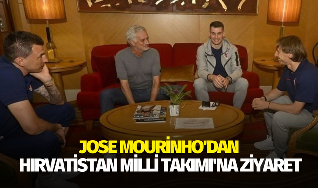 Jose Mourinho'dan Hırvatistan Milli Takımı'na ziyaret