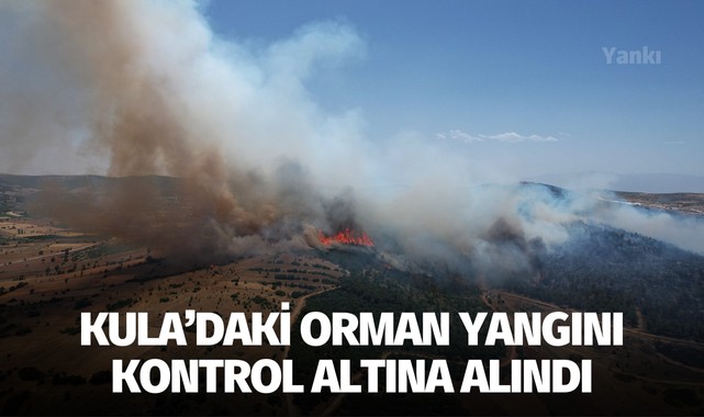 Kula'daki orman yangını kontrol altına alındı