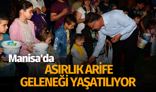 Manisa'da asırlık arife geleneği yaşatılıyor