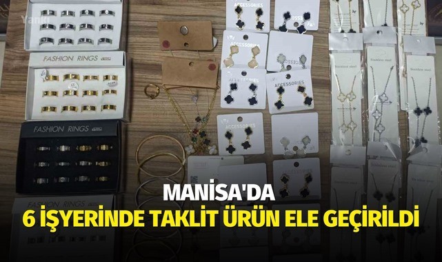 Manisa'da taklit ürün operasyonu!