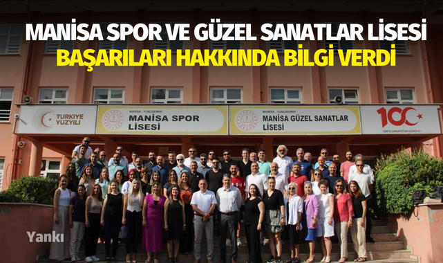 Manisa Spor ve Güzel Sanatlar Lisesi başarıları hakkında bilgi verdi