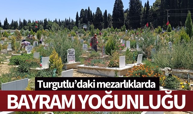 Mezarlıklarda bayram yoğunluğu