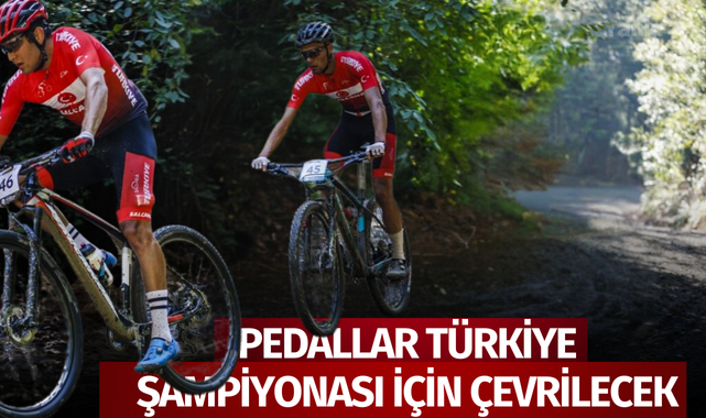 Pedallar Türkiye şampiyonası için çevrilecek
