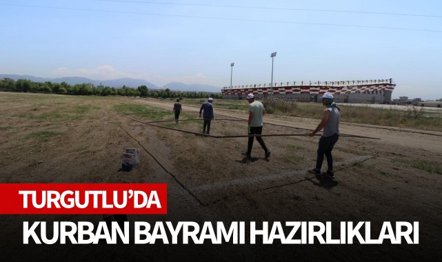 Turgutlu'da kurban bayramı hazırlıkları