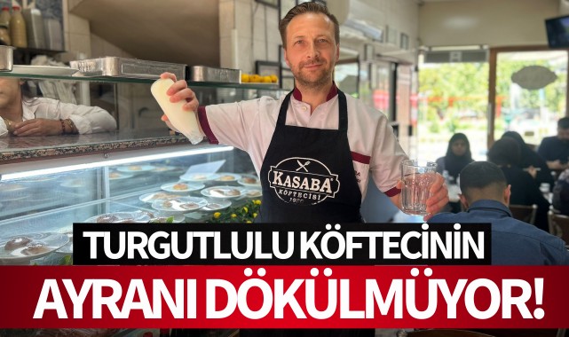Turgutlulu köftecinin ayranı dökülmüyor!