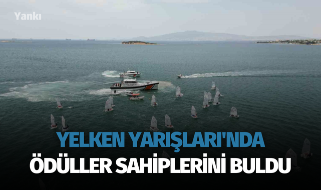 Yelken Yarışları'nda ödüller sahiplerini buldu