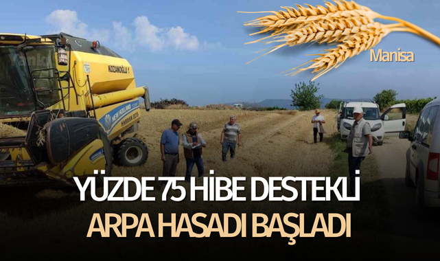 Yüzde 75 hibe destekli arpa hasadı başladı