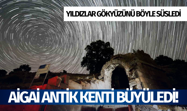 Aigai Antik kenti yıldız şölenine sahne oldu