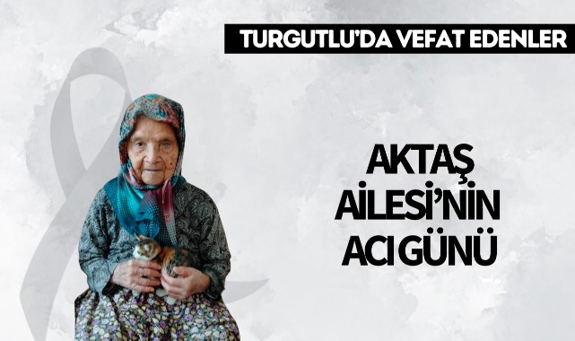 Aktaş Ailesi'nin Acı Günü