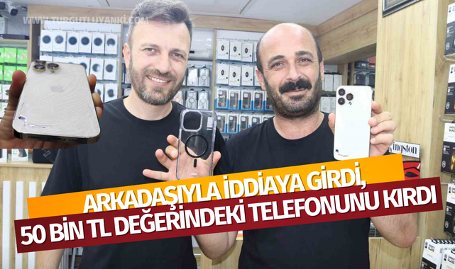 Arkadaşıyla iddiaya girdi, 50 bin TL değerindeki telefonunu kırdı
