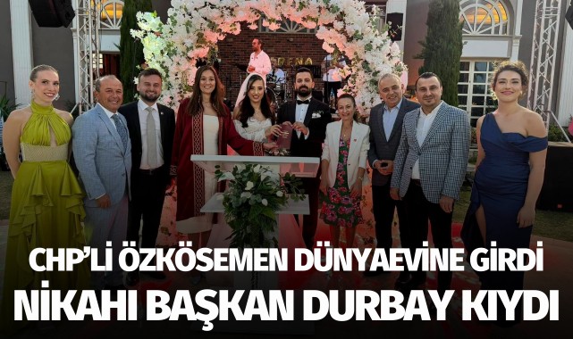 CHP'li Özkösemen dünyaevine girdi