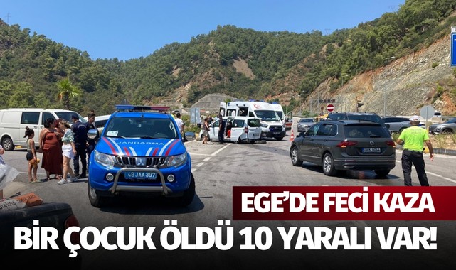 Ege'de feci kaza: Bir çocuk öldü, 10 yaralı!
