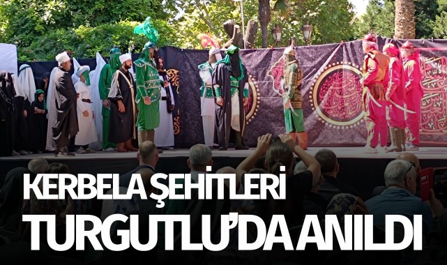 Kerbela Şehitleri Turgutlu'da Anıldı