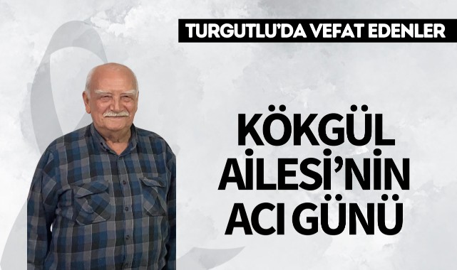 Kökgül Ailesi'nin Acı Günü