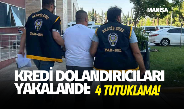 Kredi dolandırıcıları yakalandı: 4 tutuklama!