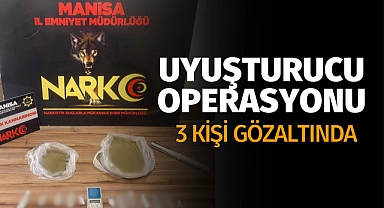 Manisa'da uyuşturucu operasyonu